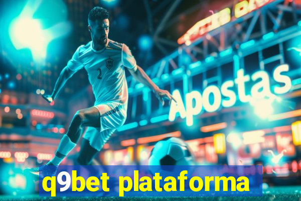 q9bet plataforma